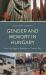 Gender and Memory in Hungary : From the Siege of Budapest to Present Day