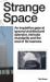 Strange Space