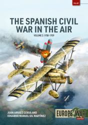 Spanish Civil War in the Air Volume 2 : 1938-1939