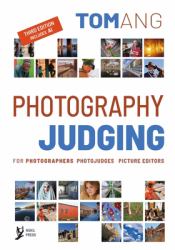 Photography Judging : For Photographers Photojudges Picture Editors