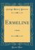 Ermeline : A Ballad (Classic Reprint)
