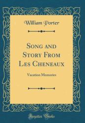 Song and Story from les Cheneaux : Vacation Memories (Classic Reprint)