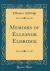 Memoirs of Elleanor Eldridge (Classic Reprint)