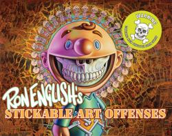 Ron English's Stickable Art Offenses : A Sticker Book