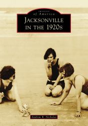 Jacksonville in The 1920s