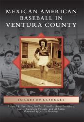 Mexican American Baseball in Ventura County