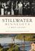 Stillwater, Minnesota : A Brief History