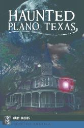 Haunted Plano, Texas
