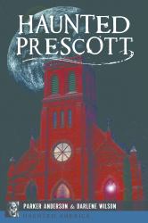 Haunted Prescott