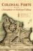 Colonial Forts of the Champlain and Hudson Valleys : Sentinels of Wood and Stone