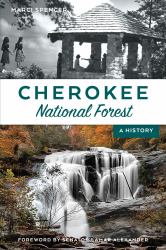 Cherokee National Forest : A History