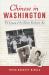Chinese in Washington : The Legacy of the Chinese Exclusion ACT