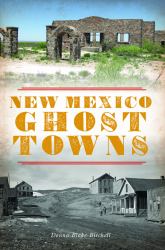 New Mexico Ghost Towns