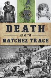 Death along the Natchez Trace