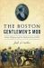 The Boston Gentlemen's Mob : Maria Chapman and the Abolition Riot Of 1835 The Boston Gentlemen's Mob : Maria Chapman and the Abolition Riot Of 1835