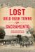 Lost Gold Rush Towns of Sacramento