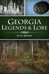 Georgia Legends and Lore
