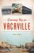 Growing up in Vacaville