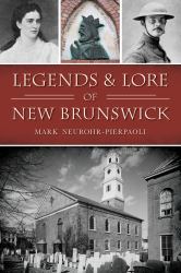 Legends and Lore of New Brunswick