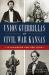 Union Guerrillas of Civil War Kansas : Jayhawkers and Red Legs