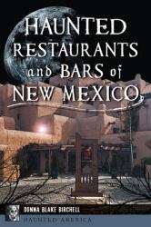 Haunted Restaurants and Bars of New Mexico