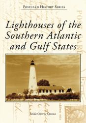 Lighthouses of the Southern Atlantic and Gulf States