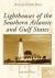 Lighthouses of the Southern Atlantic and Gulf States