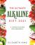 The Ultimate Alkaline Diet 2021 : A Complete Guide for Beginners