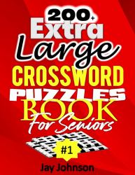 200+ Extra Large Crossword Puzzle Book for Seniors