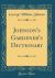 Johnson's Gardener's Dictionary (Classic Reprint)