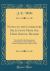 Notes on the Literature Selections from the High School Reader : Prescribed by the Department of Education of Ontario for the Primary Examinations, 1886 to 1895 (Classic Reprint)