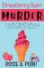 Strawberry Swirl Murder : A Cozy Culinary Mystery