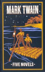 Mark Twain : Five Novels