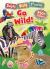Super Silly Stickers: Go Wild! Super Silly Stickers: Go Wild!