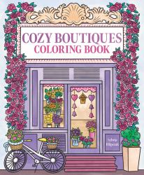 Cozy Boutiques Coloring Book