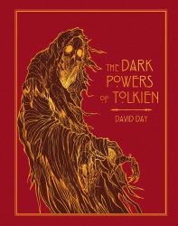 Dark Powers of Tolkien Deluxe Edition