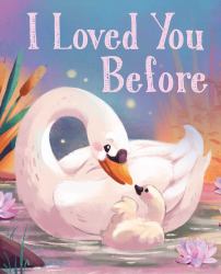 I Loved You Before