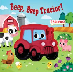 Squeeze and Squeak: Beep, Beep Tractor!