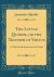 The Little Quaker, or the Triumph of Virtue : A Tale for the Instruction of Youth (Classic Reprint)
