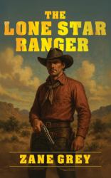 The Lone Star Ranger
