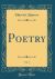 Poetry, Vol. 3 (Classic Reprint)