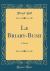 Le Briary-Bush : A Novel (Classic Reprint)