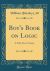 Boy's Book on Logic : A Talk, Not a Treatise (Classic Reprint)