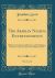 The Arabian Nights Entertainments, Vol. 3 Of 4 : With an Introduction, Illustrative of the Religion, Manners, and Customer of the Mohammedans (Classic Reprint)