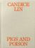 Candice Lin: Pigs and Poison