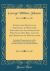 Science and Practice of Gardening, in Which Are Explained and Illustrated the Principles That Regulate All the Operations of Horticulture : Including Demonstrations of the Phenomena of the Germination, Growth, Diseases, and Death of Plants