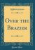Over the Brazier (Classic Reprint)