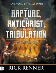 The Rapture, the Antichrist, and the Tribulation : An End-Times Countdown and What Happens Next