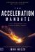The Acceleration Mandate : God's Blueprint for Generational Impact