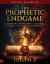 Prophetic Endgame Study Manual : The Book of Revelation, the Return of Jesus, and the Battle for Eternity